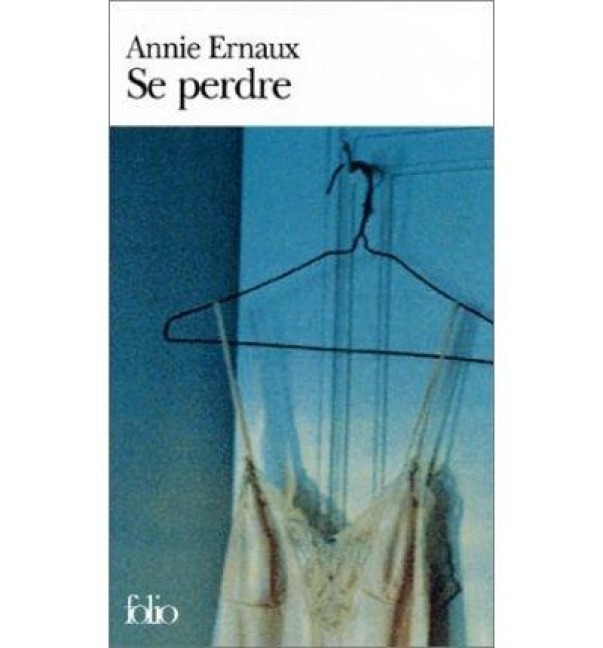 Se perdre - Annie Ernaux
