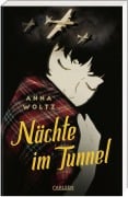 Cover-Bild zum Titel 'Nächte im Tunnel' von 'Anna Woltz'