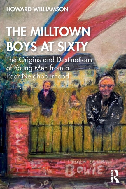 The Milltown Boys at Sixty - Howard Williamson