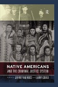 Cover-Bild zum Titel 'Native Americans and the Criminal Justice System' von 'Jeffrey Ian Ross, Larry Gould'
