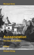 Cover-Bild zum Titel 'Aussenstation' von 'Monique Kreis'