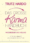 Cover-Bild zum Titel 'Das große Karmahandbuch' von 'Trutz Hardo'