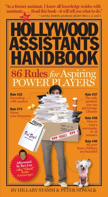The Hollywood Assistants Handbook - Peter Nowalk, Hillary Stamm