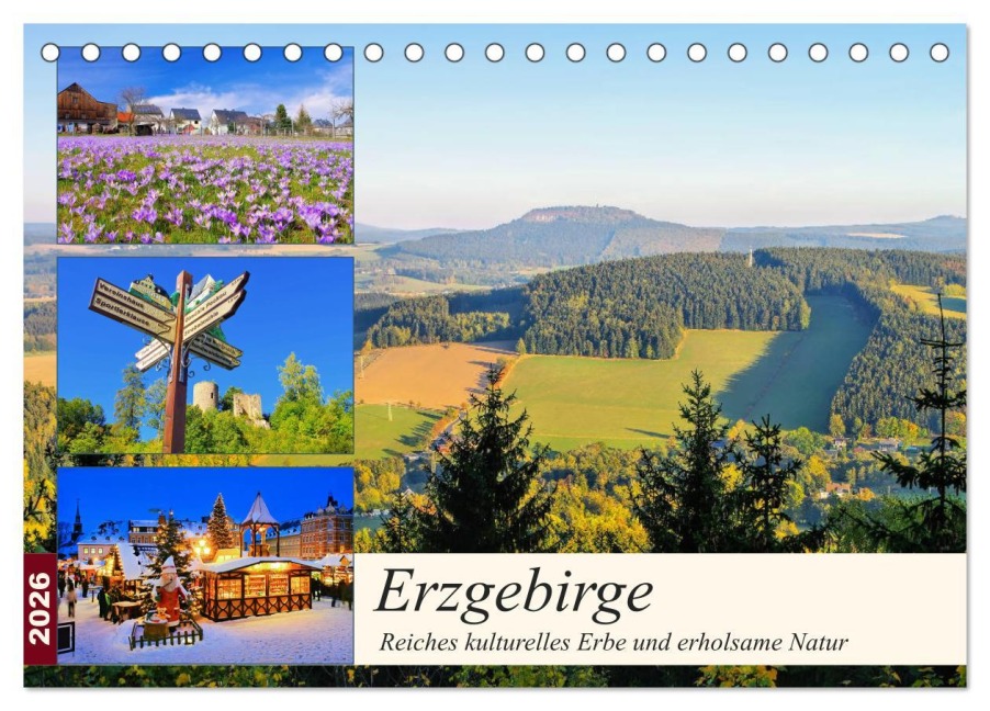 Erzgebirge - Reiches kulturelles Erbe und erholsame Natur (Tischkalender 2026 DIN A5 quer), CALVENDO Monatskalender - LianeM LianeM