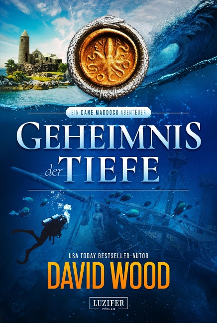 GEHEIMNIS DER TIEFE (ein Dane Maddock Abenteuer) - David Wood