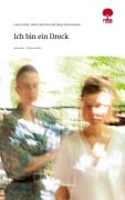 Cover-Bild zum Titel 'Ich bin ein Dreck. Life is a Story - story.one' von 'Laura Götz Sinje Kortenhaus'