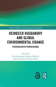 Reindeer Husbandry and Global Environmental Change - 