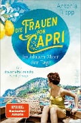 Die Frauen von Capri - Im blauen Meer der Tage - Antonia Riepp