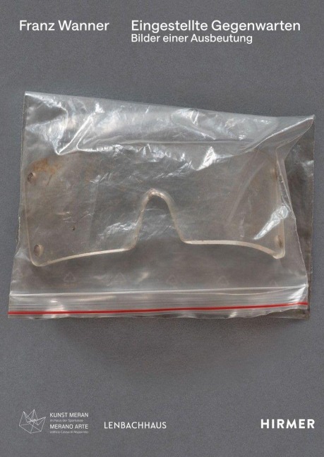 Franz Wanner. Eingestellte Gegenwarten. - 