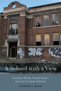 Cover-Bild zum Titel 'A School with a View' von 'Eleanor J. Blair'