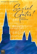 So viel Gutes! - 