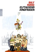 Cover-Bild zum Titel 'Elftausend Jungfrauen' von 'Ralf König'