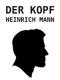 Cover-Bild zum Titel 'Der Kopf' von 'Heinrich Mann'