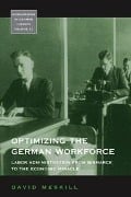 Optimizing the German Workforce - David Meskill