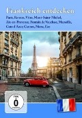 Frankreich entdecken - Frankreich entdecken