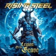 Cover-Bild zum Titel 'Legion Of The Grave' von 'Rising Steel'