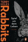 Cover-Bild zum Titel 'RABBITS. Spiel um dein Leben' von 'Terry Miles'