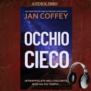 Cover-Bild zum Titel 'Occhio Cieco' von 'Jan Coffey, May Mcgoldrick'
