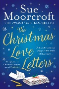 Cover-Bild zum Titel 'The Christmas Love Letters' von 'Sue Moorcroft'