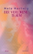 Cover-Bild zum Titel 'Der verlorene Traum' von 'Mela Hartwig'