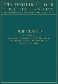 Der Flachs - W. Kind, P. Koenig, E. Schilling, C. Steinbrinck