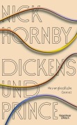 Cover-Bild zum Titel 'Dickens und Prince' von 'Nick Hornby'