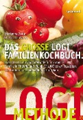 Cover-Bild zum Titel 'Das große LOGI-Familienkochbuch' von 'Marianne Botta, Nicolai Worm'