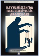 Cover-Bild zum Titel 'Kayyumistan'da Ideal Belediyecilik Arayislari' von 'Ramazan Faruk Güzel'