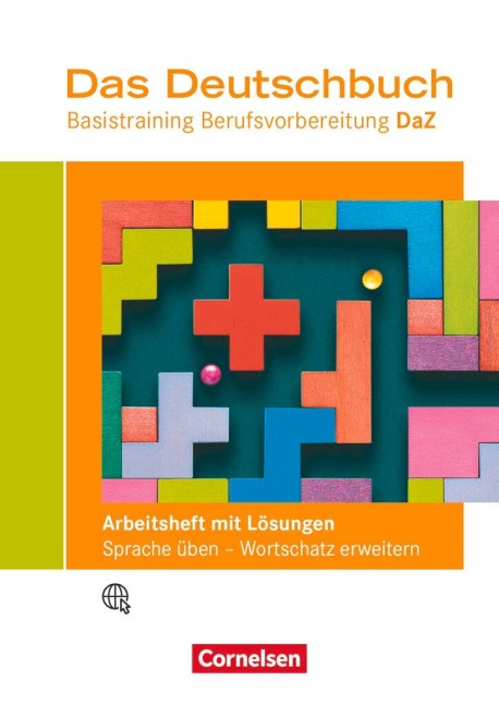 Das Deutschbuch - Basistraining Berufsvorbereitung - Arbeitsheft mit Sprachförderung inkl. Lösungsbeileger - 