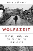Cover-Bild zum Titel 'Wolfszeit' von 'Harald Jähner'