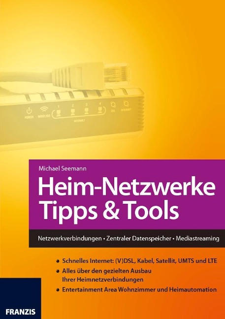 Heim-Netzwerke Tipps & Tools - Michael Seemann