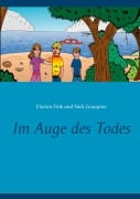 Cover-Bild zum Titel 'Im Auge des Todes' von 'Florian Fink, Nick Graupner'