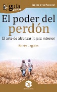 GuíaBurros El poder del perdón - Rubén Legidos