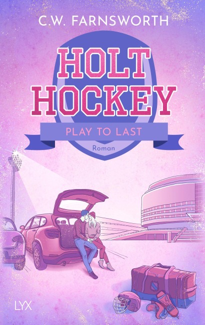 Holt Hockey - Play to Last - C. W. Farnsworth