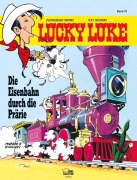 Cover-Bild zum Titel 'Lucky Luke 79 - Die Eisenbahn durch die Prärie' von 'Morris, René Goscinny'