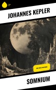 Cover-Bild zum Titel 'Somnium' von 'Johannes Kepler'