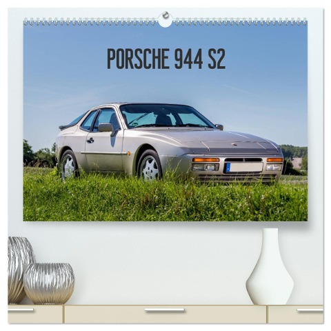 Porsche 944 S2 (hochwertiger Premium Wandkalender 2025 DIN A2 quer), Kunstdruck in Hochglanz - Michael Reiss