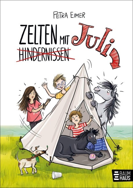 Zelten mit Juli - Petra Eimer