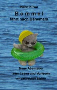 Cover-Bild zum Titel 'Bommel fährt nach Dänemark' von 'Karin Kirwa'