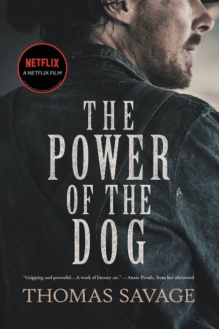 The Power of the Dog - Thomas Savage