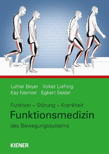 Funktionsmedizin des Bewegungssystems - Lothar Beyer, Volker Liefring, Egbert Seidel, Kay Niemier