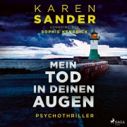 Cover-Bild zum Titel 'Mein Tod in deinen Augen' von 'Karen Sander'