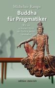 Cover-Bild zum Titel 'Buddha für Pragmatiker' von 'Micheline Rampe'