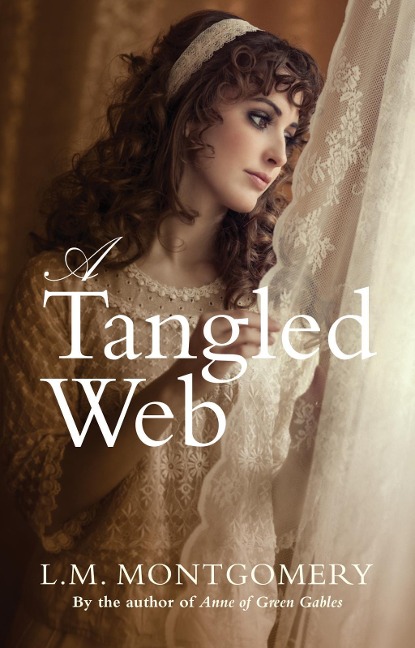 A Tangled Web - Lm Montgomery
