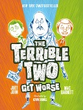 Cover-Bild zum Titel 'The Terrible Two Get Worse' von 'Mac Barnett, Jory John'
