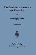 Cover-Bild zum Titel 'Wirtschaftliches Ausschneiden von Blechteilen' von 'Friedrich Schachtel'