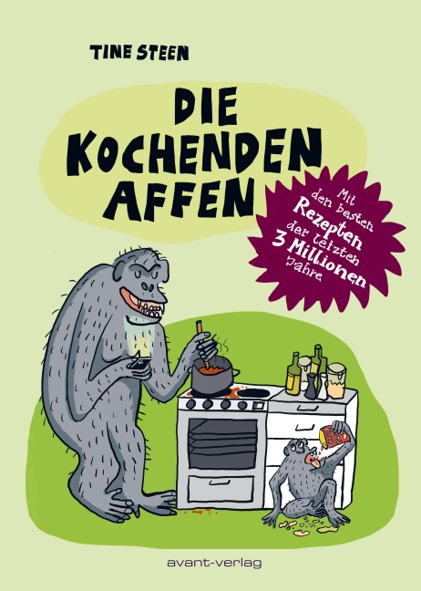 Die kochenden Affen - Tine Steen