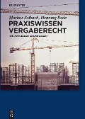 Cover-Bild zum Titel 'Praxiswissen Vergaberecht' von 'Markus Solbach, Henning Bode'