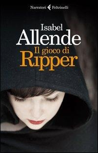 Il gioco di Ripper - Isabel Allende