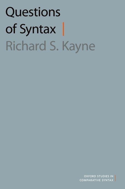 Questions of Syntax - Richard S Kayne